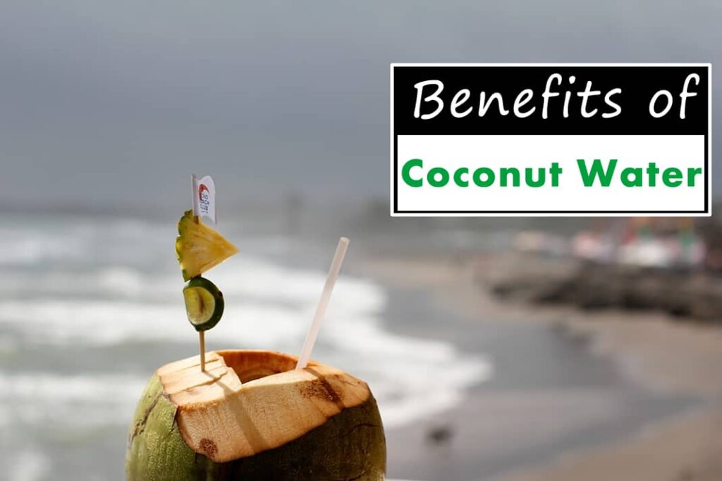 Benefits of Coconut Water