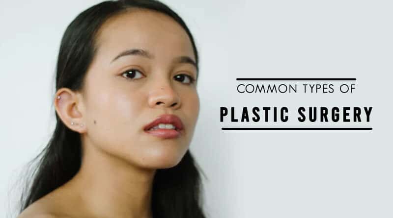 Types of Plastic Surgery