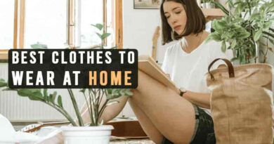 Clothes to Wear at Home