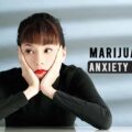 Marijuana for Anxiety Disorder