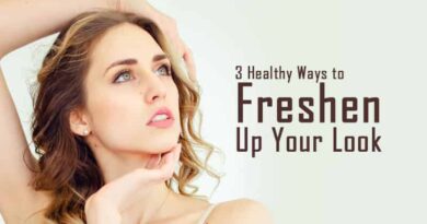 Ways to Freshen Up Your Look