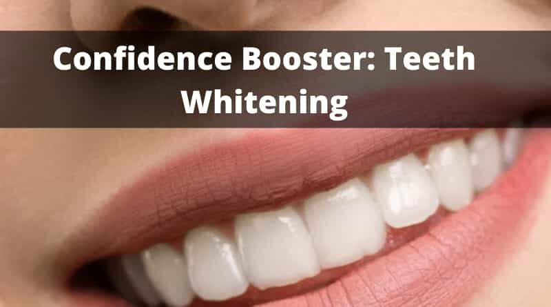 Confidence Booster Teeth Whitening