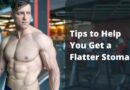 Tips to Help You Get a Flatter Stomach