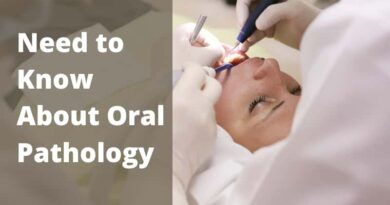 Need to Know About Oral Pathology