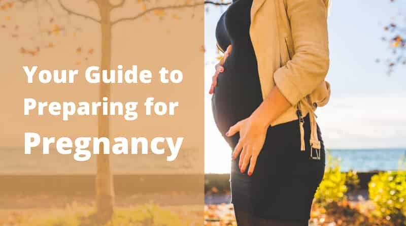 Guide to Preparing for Pregnancy