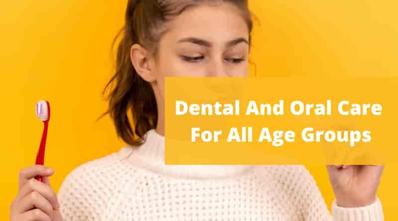 Dental And Oral Care