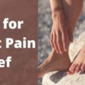 Tips for Foot Pain Relief