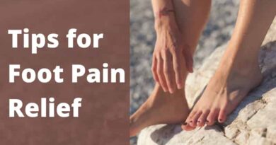Tips for Foot Pain Relief