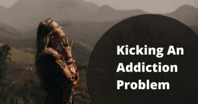 Kicking An Addiction Problem