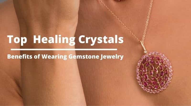 Top Healing Crystals