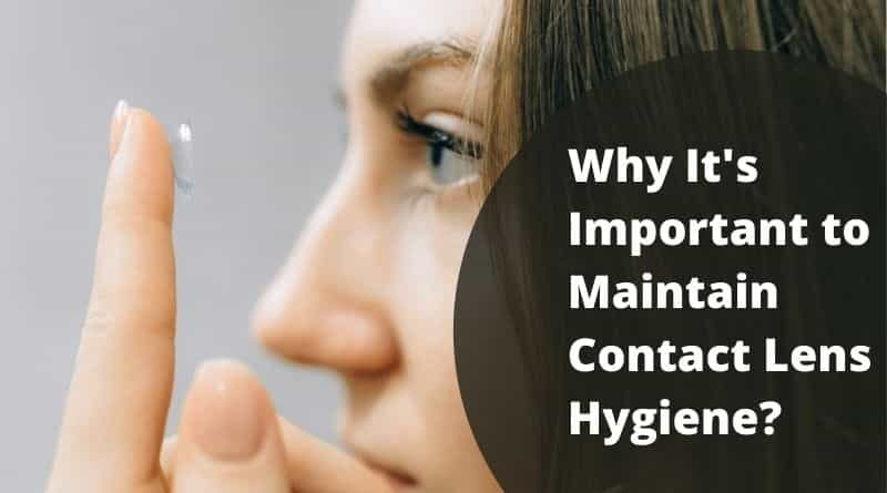 Maintain Lens Hygiene