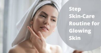 Step Skin-Care Routine for Glowing Skin