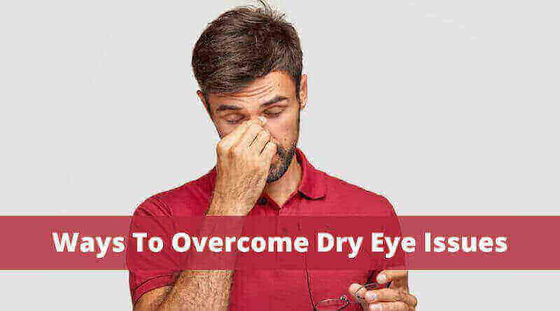 ️4 Ways To Overcome Dry Eye Issues | HealthtoStyle