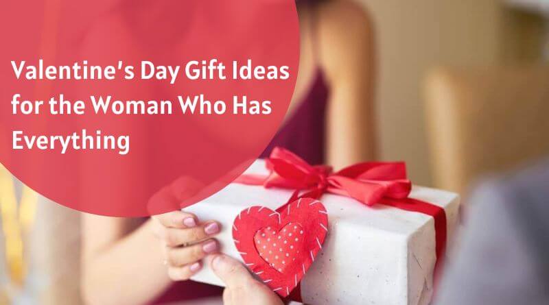 Valentine’s Day Gift for Women